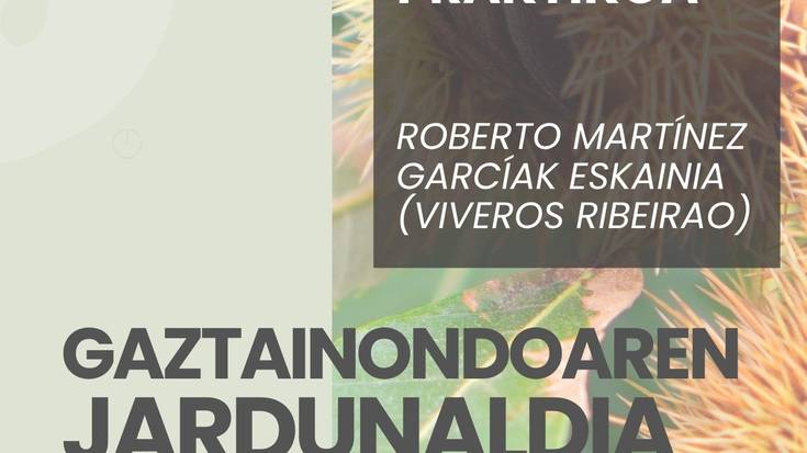 Gaztainondoaren inguruko jardunaldia