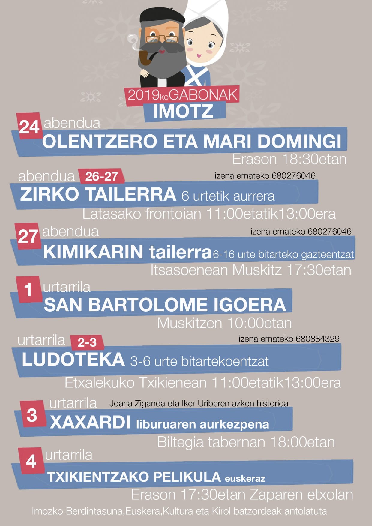 Egitarau oparoa antolatu dute Imotzen gabonetako oporretarako