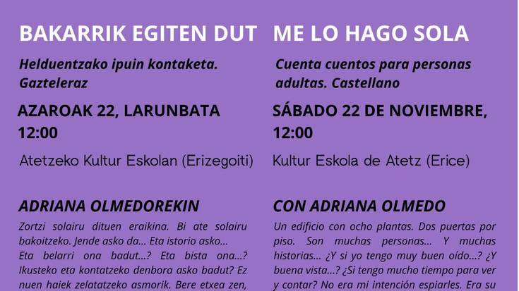 Helduendako ipuinkontalaria: Me lo hago sola