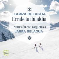 Larra Belagua erraketa ibilaldia