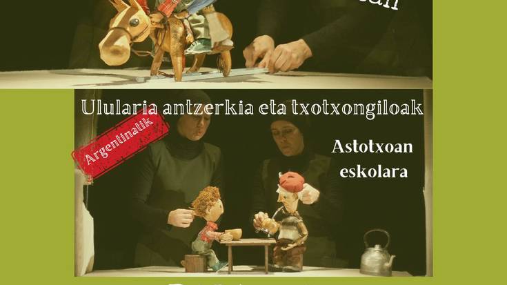 Ulularia antzerkia eta txontxongiloak: astotxoan eskolara