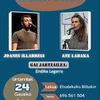 Bertso- afaria: Joanes Ilarregi eta Ane Labaka