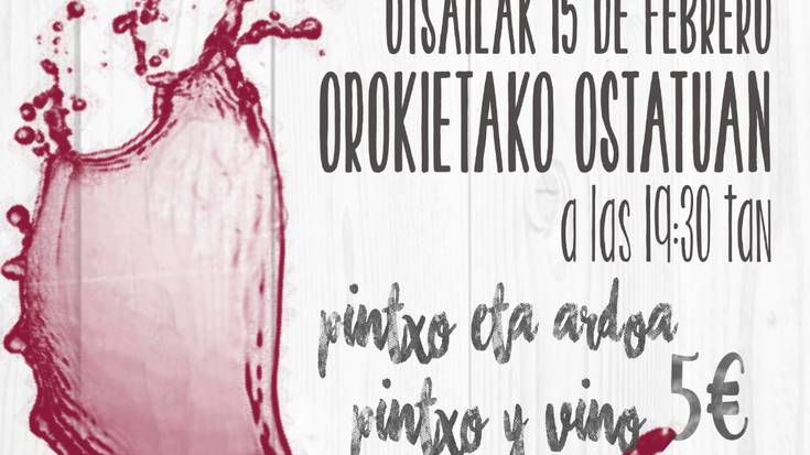 Orokietako ostatuak ardo dastaketa antolatu du