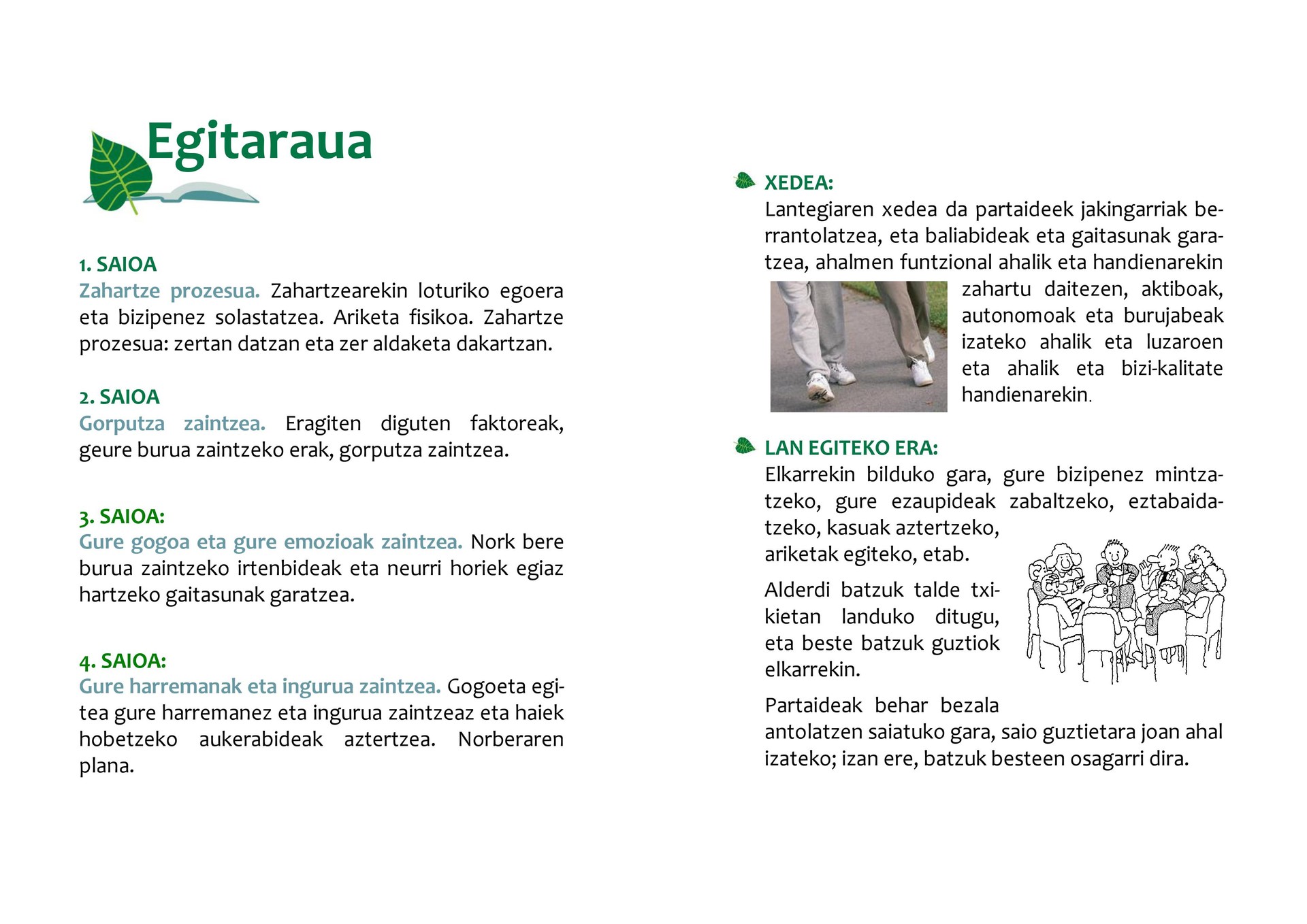 Osasunez zahartzeari buruzko lantegia, Jauntsaratsen