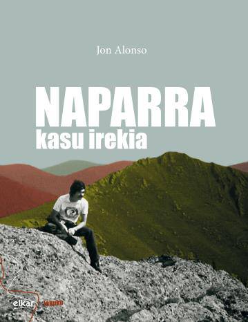 Liburu aurkezpena: Naparra. Kasu irekia