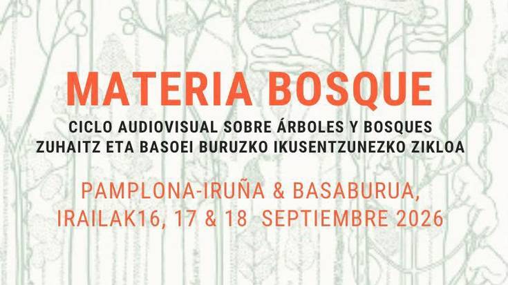 Materia Bosque zikloa: Basaburuko oihan babeslearen aurkezpena eta Haritza pelikula