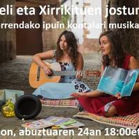 Ipuinkontalari musikatua: Ameli eta Xirrikituen jostunek