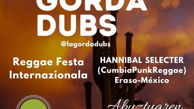 Reggae Fest Internazionala: La gorda dubs
