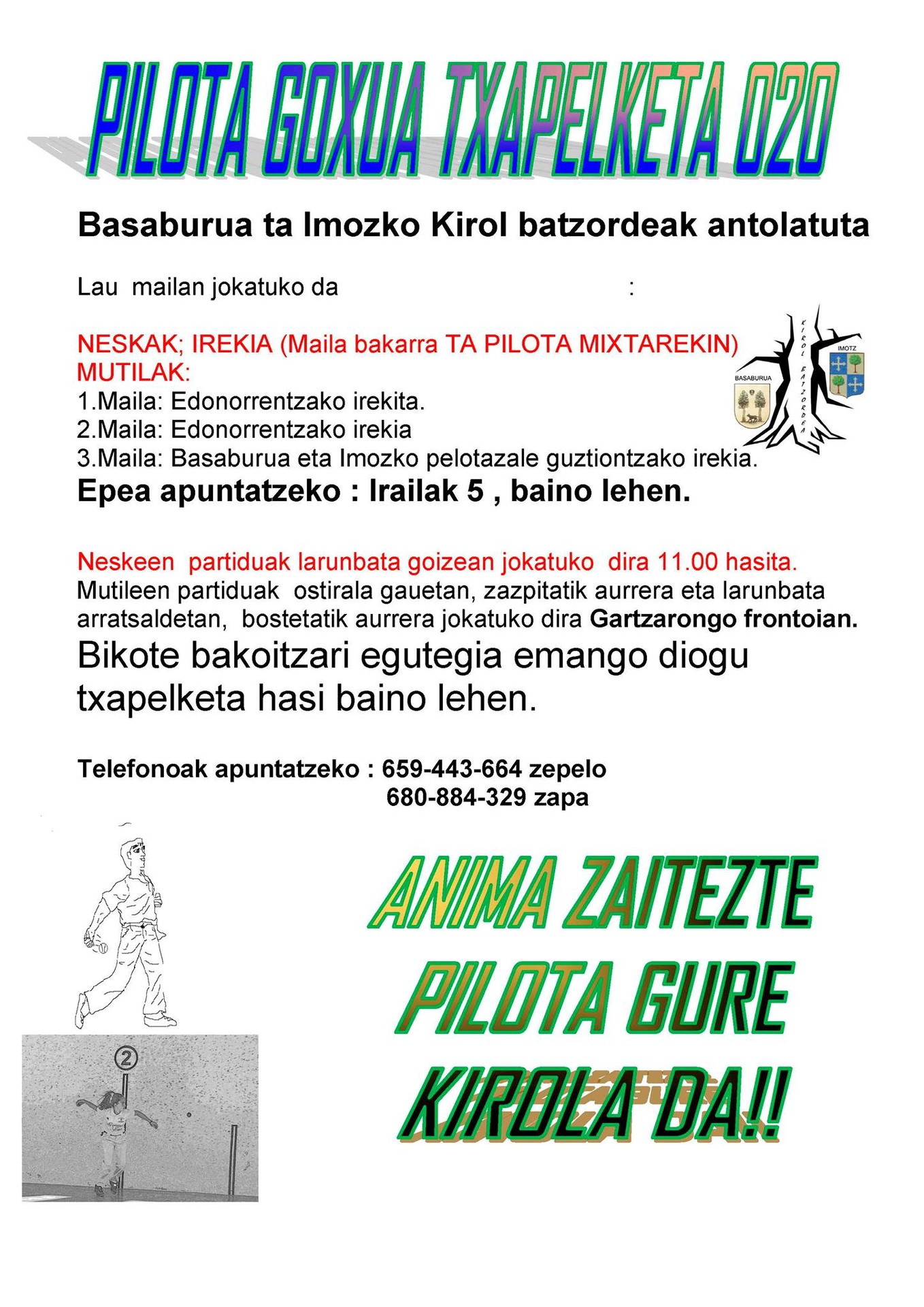 Pilota Goxuko txapelketa aurreratu du Kirol Batzordeak