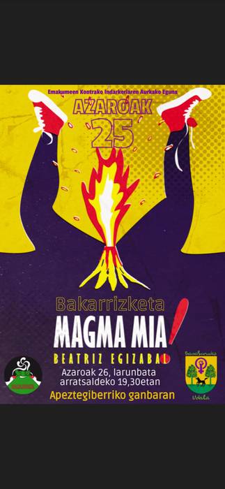 Bakarrizketa: Magma Mia!