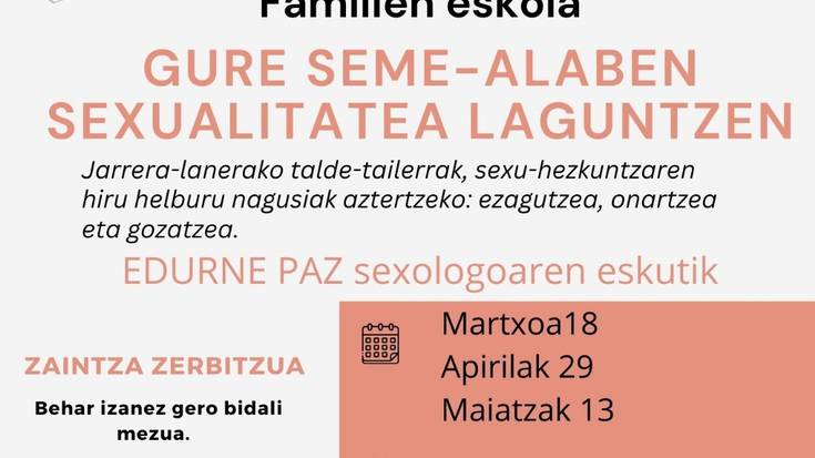 Familien eskola: Gure seme-alaben sexualitatea laguntzen