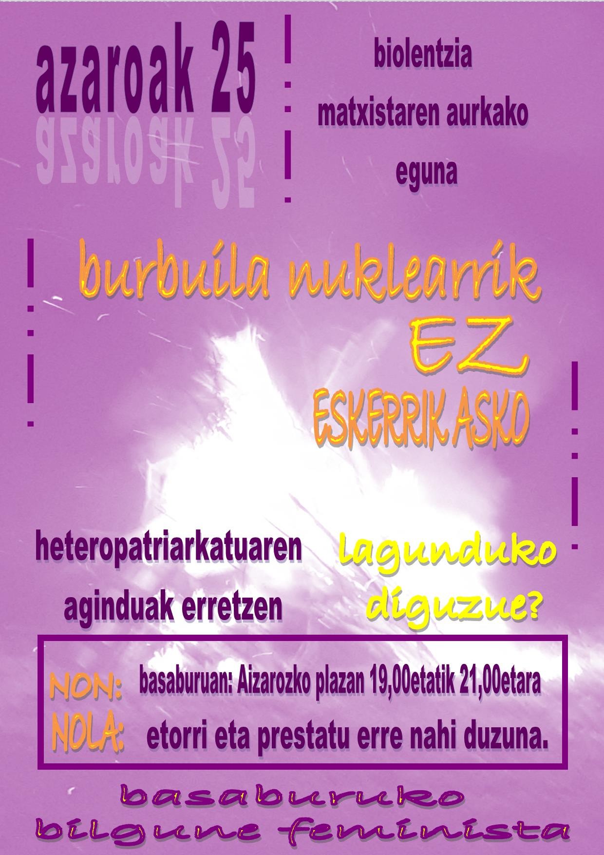 Heteropatriarkatuaren aginduak erretzen: Basaburuko Bilgune Feministak ekimen berezia eginen du arratsaldean