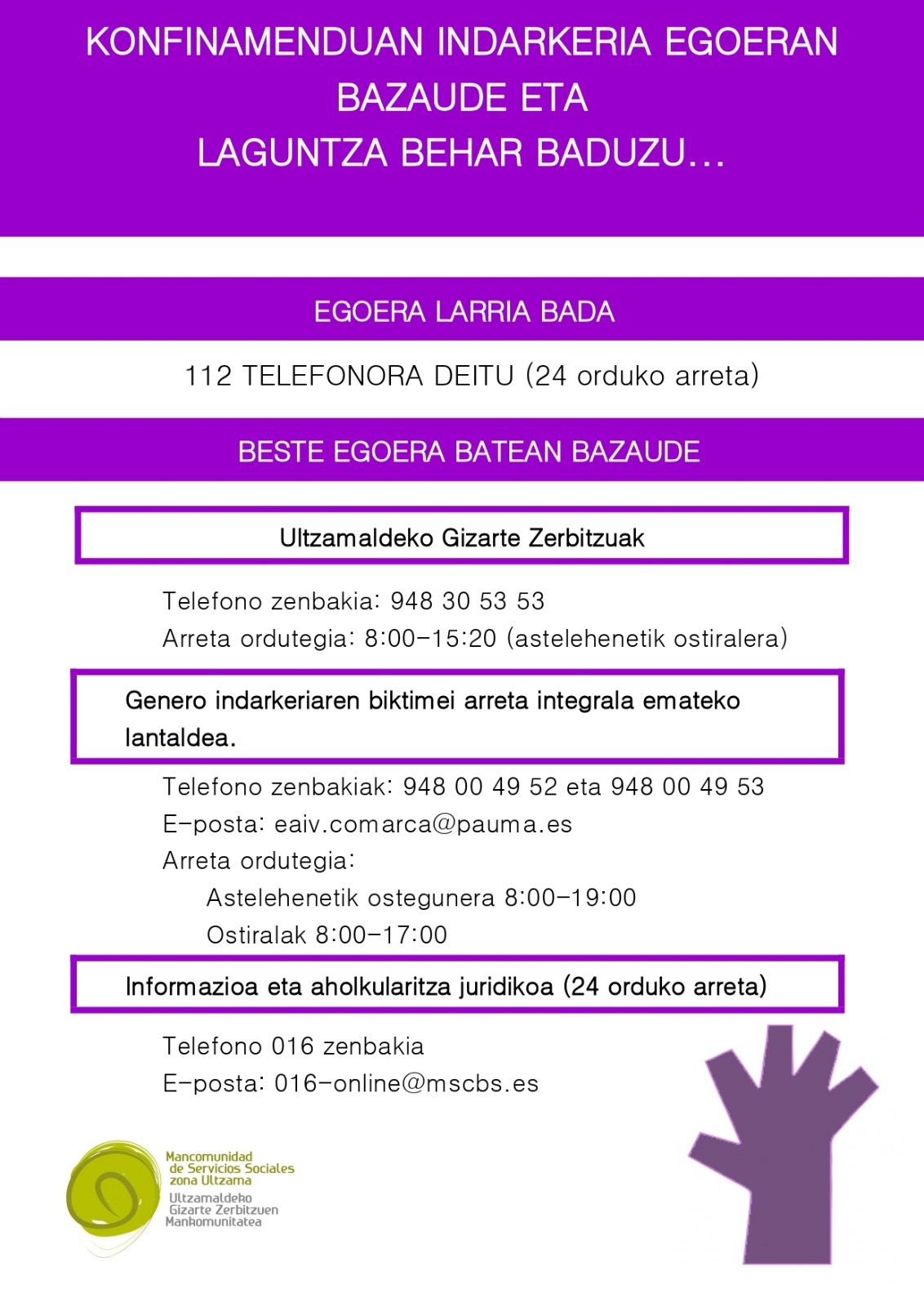 Konfinamenduan, indarkeria egoeran laguntza eskatzeko baliabideak