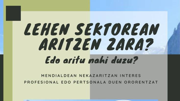 Lehen sektorean ari direnentzat edo nahi luketenentzat saio irekia