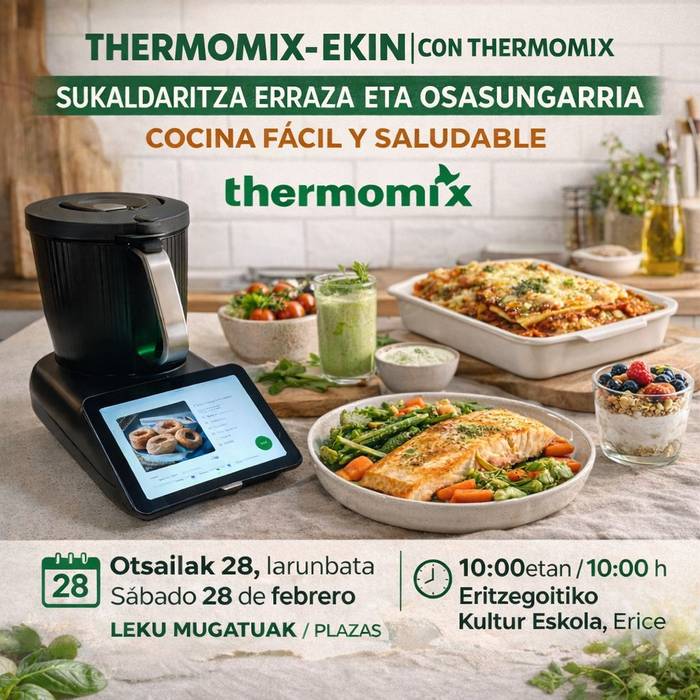 Sukaldaritza erraza eta osasungarria Thermomixekin